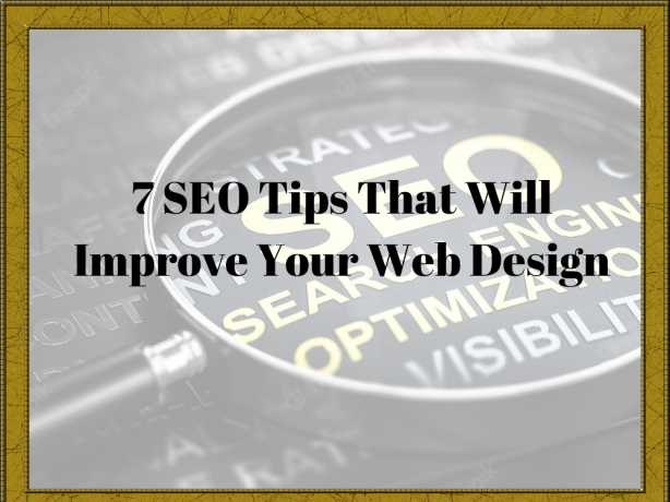 SEO Tips That Will Improve Your Web Design